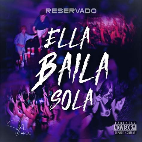 ‎Ella Baila Sola - Single by Reservado on Apple Music