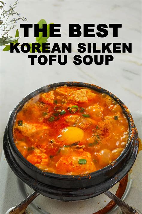 The Best Korean Silken Tofu Soup Artofit