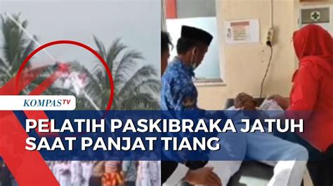 Detik Detik Pelatih Paskibraka Di Lampung Jatuh Saat Perbaiki Bendera