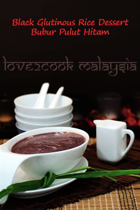 Black Glutinous Rice Dessert Bubur Pulut Hitam