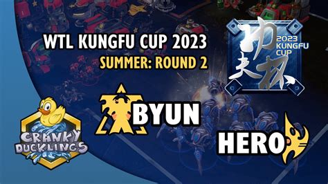 ByuN Vs HerO TvP WTL KungFu Cup 2023 Round 2 Open StarCraft 2