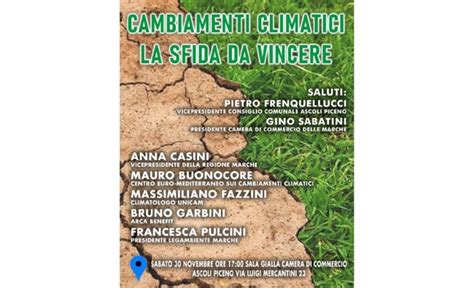 Cambiamenti Climatici La Sfida Da Vincere Piceno Oggi