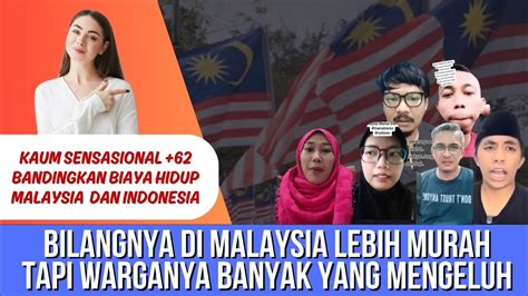 BIAYA HIDUP DI MALAYSIA LEBIH MURAH DARI INDONESIA TAPI WARGANYA BANYAK