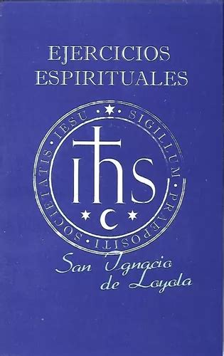 Ejercicios Espirituales De San Ignacio De Loyola En Venta En Rosario