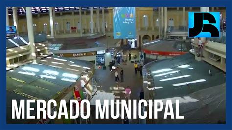 Mercado Municipal De Porto Alegre Rs Reabre Ap S Quase Dias