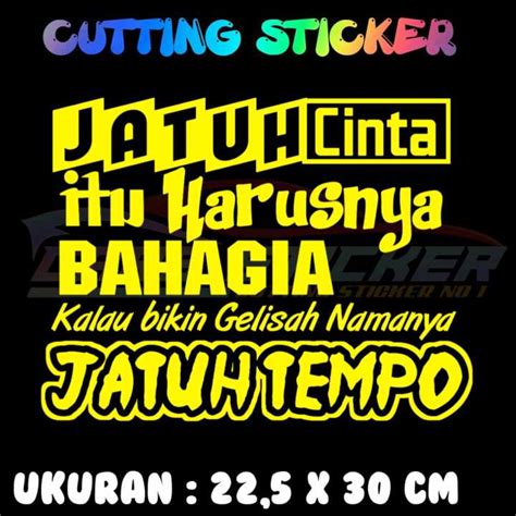 CUTTING STIKER KATA KATA JATUH CINTA ITU HARUSNYA BAHAGIA KALAU BIKIN ...