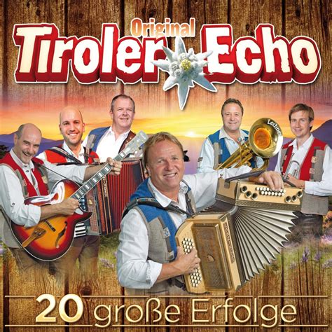 20 große Erfolge by Orig tiroler Echo on Apple Music