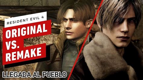 Resident Evil 4 Llegada Al Pueblo Original VS Remake YouTube