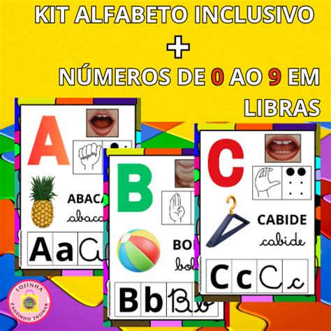 ALFABETO INCLUSIVO ILUSTRADO E NÚMEROS EM LIBRAS Lojinha do