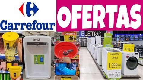 Supermercado Carrefour Achados Em Ofertas Para O Lar Promo Ao Pra