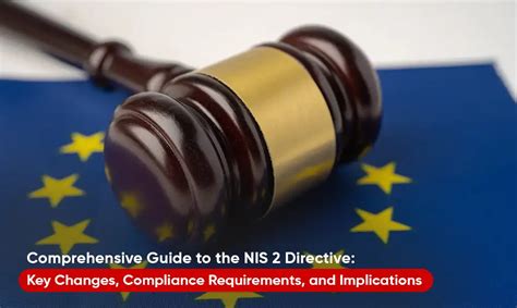 Comprehensive Guide To Nis 2 Directive For Cybersecurity