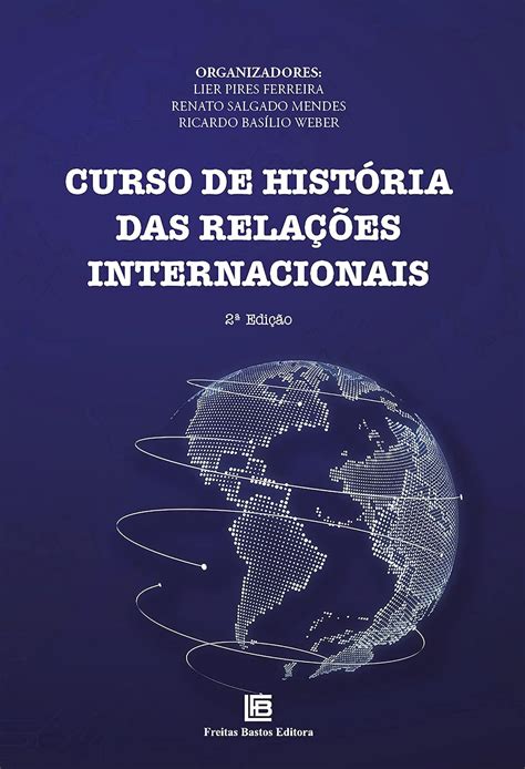 Amazon Curso de História das Relações Internacionais 2ª ED