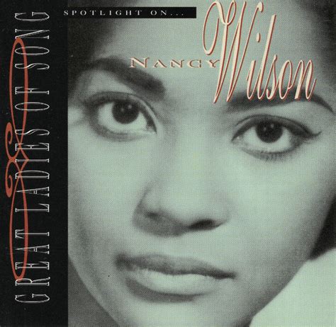 Nancy Wilson Spotlight On Nancy Wilson 1995 Cd Discogs