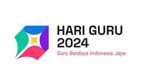 Hari Guru Nasional 2024 Isi Pedoman Tema Dan Jadwal Upacara