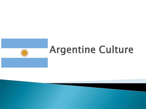 PPT - Argentine Culture PowerPoint Presentation, free download - ID:2275761