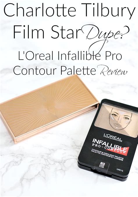 Charlotte Tilbury Film Star Dupe | L’Oreal Infallible Pro Contour Palette Review – Everyday Starlet