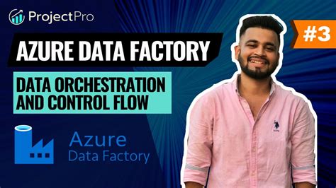 Azure Data Factory Tutorial For Beginners Data Orchestration And Control Flow Part 3 Youtube