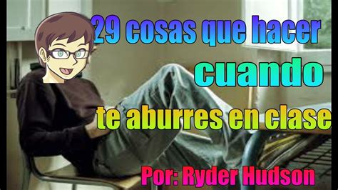 29 Cosas Que Hacer Cuando Te Aburres En Clase Ryder Hudson Youtube