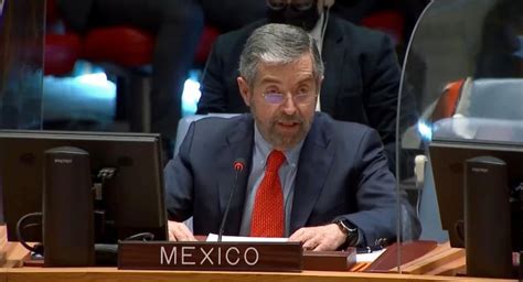 México Ante La Onu Votó A Favor De La Resolución Contra Rusia “estamos