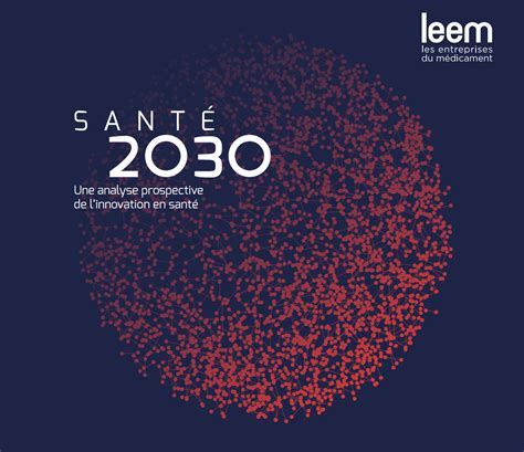 SantÉ 2030 Analyse Prospective Pour Relever Les Défis De La Santé De