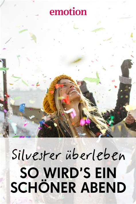 Silvester Berleben Tipps Wie Es Doch Ein Sch Ner Abend Wird