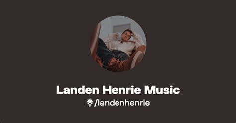 Landen Henrie Music Instagram Facebook Tiktok Linktree