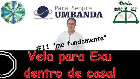 11 Posso Acender Vela Para Exu Dentro De Casa YouTube