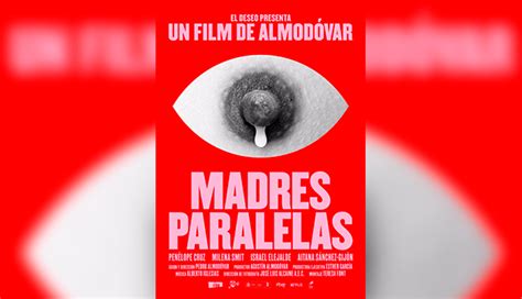 Madres Paralelas De Almodóvar Ya Tiene Póster Oficial Y Fecha De Estreno