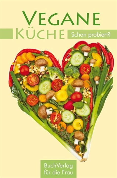 Vegane K Che Schon Probiert Von Carola Ruff Buch Thalia