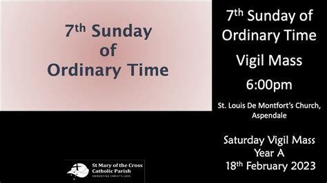 7th Sunday Of Ordinary Time 18th February Saturday 6 00pm Youtube