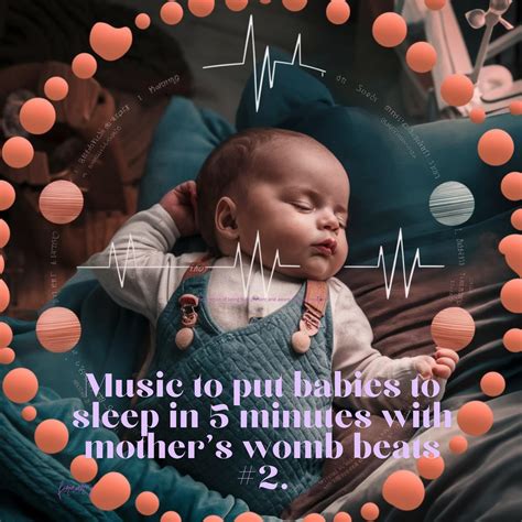 Music To Put Babies To Sleep In Minutes With Mother S Womb Beats