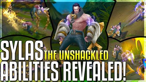 Sylas All Abilities Revealed New Champion The Unshackled League Of