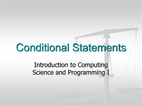 Ppt Conditional Statements Powerpoint Presentation Free Download