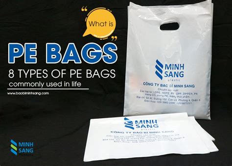 What Is PE Bags Polyethylene Bags 8 Types Of PE Bags Commonly Used