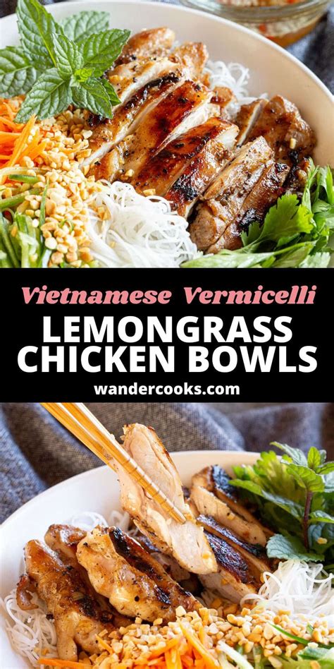 Vietnamese Lemongrass Chicken Noodle Bowls Recipe In 2024 Asian