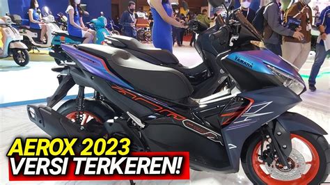 GILAAA KEREN PARAH NEW AEROX 155 CYBER CITY 2023 MELUNCUR DI