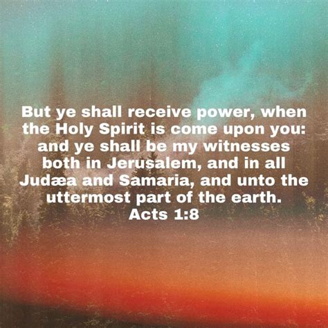 Acts But Ye Shall Receive Power When The Holy Spirit Is Come Upon