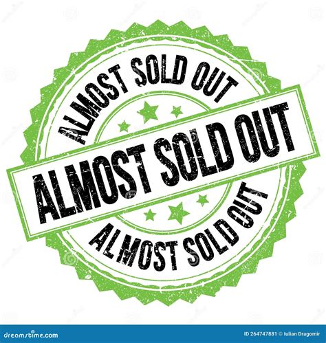 Almost SOLD OUT Text On Green Black Round Stamp Sign Stock Illustration