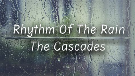 Rhythm Of The Rain The Cascades Lyrics Youtube