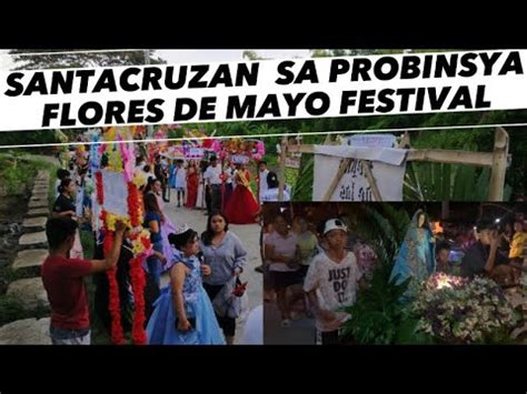 SANTACRUZAN FLORES DE MAYO SA PROBINSYA YouTube