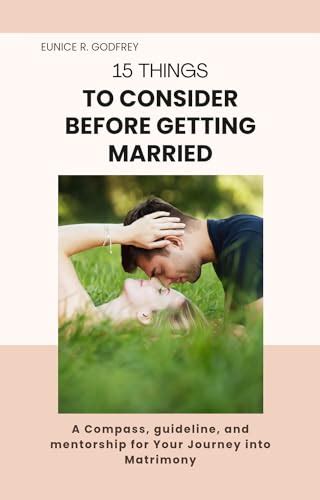 15 Things To Consider Before Getting Married A Compass Guideline And