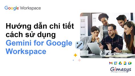 Hướng dẫn chi tiết cách sử dụng Gemini for Google Worksapce YouTube