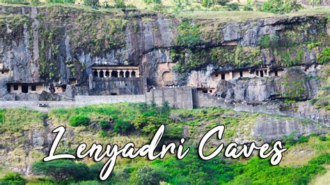 Lenyadri Caves Shri Girijatmaj Lenyadri Ganapati Junnar Youtube