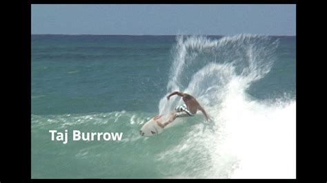 Pro Surfer Taj Burrow Surfing The North Shore Of Oahu Hawaii 2k Youtube