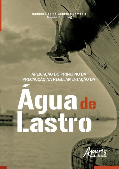 Livro Aplica O Do Princ Pio Da Precau O Na Regulamenta O Da Gua