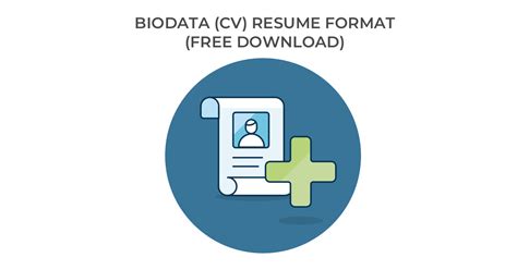 How to Write a Biodata Resume | Templates and Guide for 2022