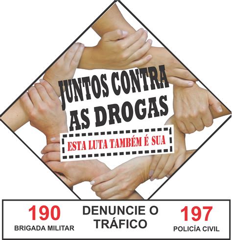 COMISSÃO DE PREVENÇÃO AS DROGAS MATERIAL DA CAMPANHA