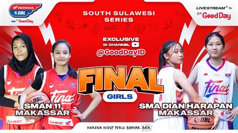 Sman Makassar Vs Sma Dian Harapan Makassar Final Honda Dbl With