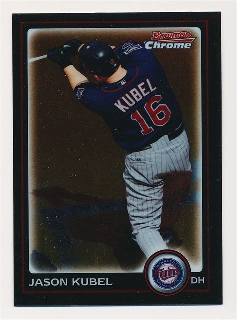 Jason Kubel Bowman Chrome Minnesota Twins Ebay