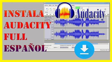 Como Instalar Audacity 2 3 0 En Su Ultima Version Full Español